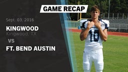 Recap: Kingwood  vs. Ft. Bend Austin 2016