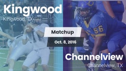 Matchup: Kingwood  vs. Channelview  2016