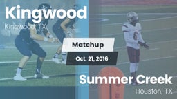 Matchup: Kingwood  vs. Summer Creek  2016
