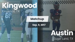 Matchup: Kingwood High vs. Austin  2017