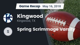 Recap: Kingwood  vs. Spring Scrimmage  Varsity 2018