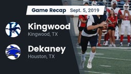 Recap: Kingwood  vs. Dekaney  2019