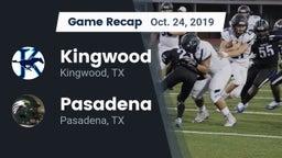 Recap: Kingwood  vs. Pasadena  2019