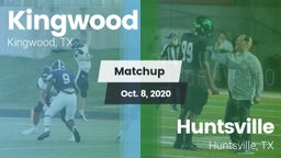 Matchup: Kingwood High vs. Huntsville  2020