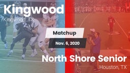 Matchup: Kingwood High vs. North Shore Senior  2020