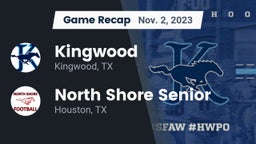 Recap: Kingwood  vs. North Shore Senior  2023