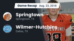 Recap: Springtown  vs. Wilmer-Hutchins  2018
