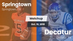 Matchup: Springtown High vs. Decatur  2018