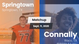 Matchup: Springtown High vs. Connally  2020