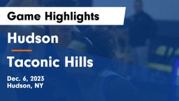Hudson  vs Taconic Hills  Game Highlights - Dec. 6, 2023