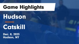 Hudson  vs Catskill   Game Highlights - Dec. 8, 2023