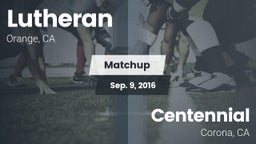 Matchup: Lutheran  vs. Centennial  2016