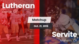 Matchup: Lutheran  vs. Servite  2016