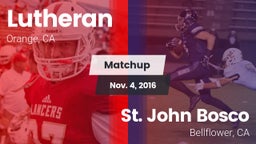 Matchup: Lutheran  vs. St. John Bosco  2016