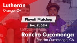 Matchup: Lutheran  vs. Rancho Cucamonga  2016
