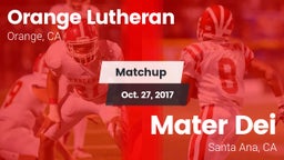 Matchup: Lutheran  vs. Mater Dei  2017
