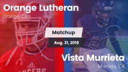Matchup: Orange Lutheran vs. Vista Murrieta  2018