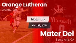 Matchup: Orange Lutheran vs. Mater Dei  2018