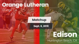 Matchup: Orange Lutheran vs. Edison  2019