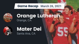 Recap: Orange Lutheran  vs. Mater Dei  2021