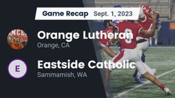 Recap: Orange Lutheran  vs. Eastside Catholic  2023