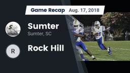 Recap: Sumter  vs. Rock Hill  2018