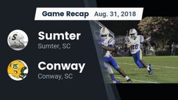 Recap: Sumter  vs. Conway  2018