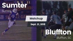 Matchup: Sumter  vs. Bluffton  2018