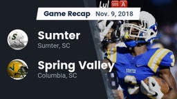 Recap: Sumter  vs. Spring Valley  2018