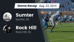 Recap: Sumter  vs. Rock Hill  2019