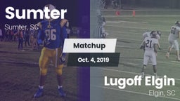 Matchup: Sumter  vs. Lugoff Elgin  2019