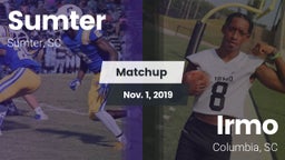 Matchup: Sumter  vs. Irmo  2019