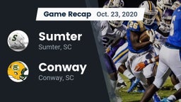 Recap: Sumter  vs. Conway  2020