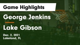 George Jenkins  vs Lake Gibson  Game Highlights - Dec. 2, 2021