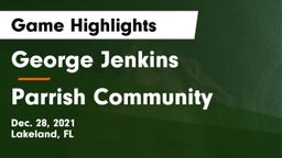 George Jenkins  vs Parrish Community  Game Highlights - Dec. 28, 2021
