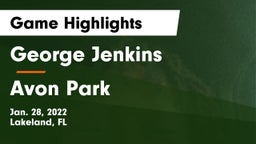 George Jenkins  vs Avon Park Game Highlights - Jan. 28, 2022