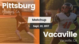 Matchup: Pittsburg High vs. Vacaville  2017