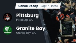 Recap: Pittsburg  vs. Granite Bay  2023