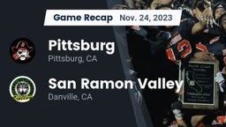 Recap: Pittsburg  vs. San Ramon Valley  2023