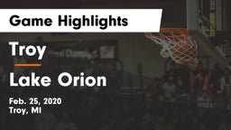 Troy  vs Lake Orion  Game Highlights - Feb. 25, 2020