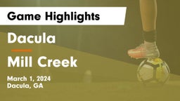 Dacula  vs Mill Creek Game Highlights - March 1, 2024