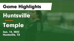 Huntsville  vs Temple  Game Highlights - Jan. 14, 2022