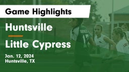 Huntsville  vs Little Cypress Game Highlights - Jan. 12, 2024