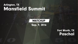 Matchup: Mansfield Summit  vs. Paschal  2016
