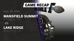 Recap: Mansfield Summit  vs. Lake Ridge  2016
