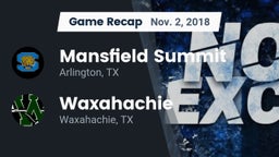 Recap: Mansfield Summit  vs. Waxahachie  2018
