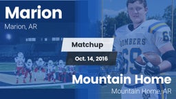 Matchup: Marion  vs. Mountain Home  2016