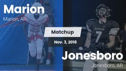 Matchup: Marion  vs. Jonesboro  2016