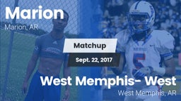 Matchup: Marion  vs. West Memphis- West 2017