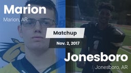 Matchup: Marion  vs. Jonesboro  2017
